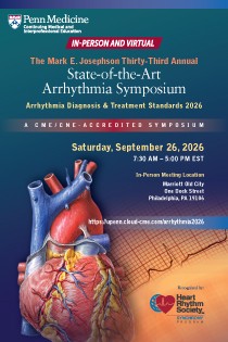 The Mark E. Josephson Thirty-Third Annual State-of-the -Art Arrhythmia Symposium 2026 Banner
